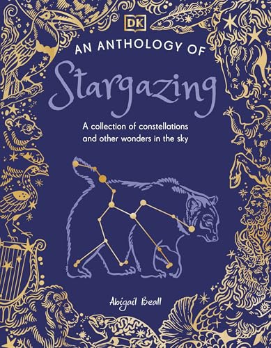 An Anthology of Stargazing : A Collection of Stars and Constellations