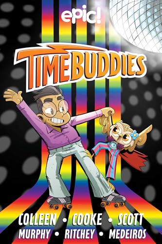 Time Buddies : Past, Present, Hooture Volume 2