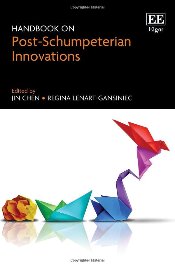 Handbook on Post-Schumpeterian Innovations