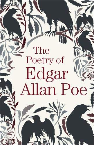 The Poetry of Edgar Allan Poe (Arcturus Great Poets Library)