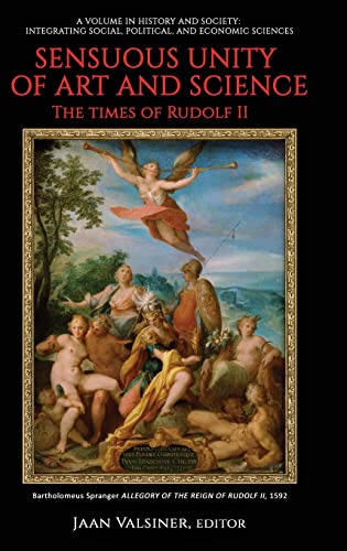 Sensuous Unity of Art and Science : The Times of Rudolf II
