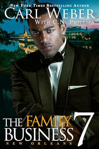 The Family Business 7 : New Orleans