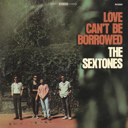 Sextones - Love Can't Be Borrowed [CD]
