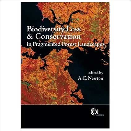 Biodiversity Loss and Conservation in Fragmented Forest Landscapes : The Forests of Montane Mexico and Temperate South America
