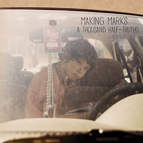 Making Marks - Thousand Half-Truths [VINYL]