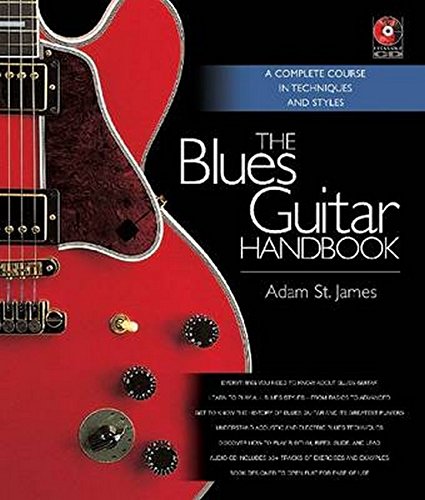 TheBlues Guitar Handbook A Complete Course in Techniques and Styles by St. James, Adam ( Author ) ON Nov-16-2011, Paperback