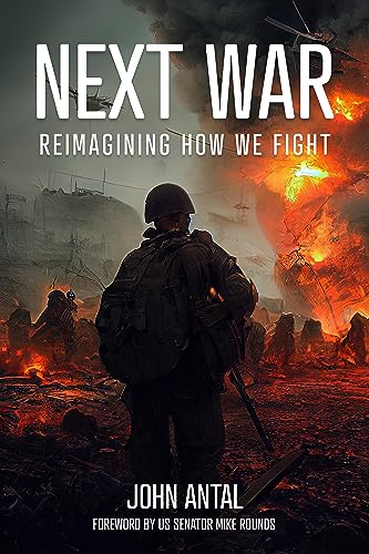Next War: Reimagining How We Fight