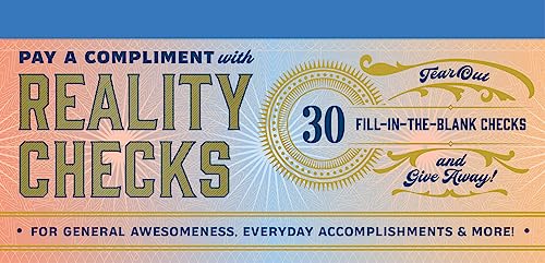 A cover for Reality Checks featuring 30 tear-out fill-in-the-blank compliment checks.