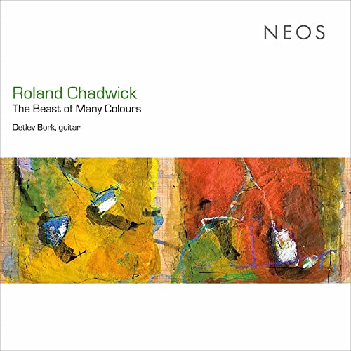 Chadwick Roland - The Beast Of Many Colors - New Music For Classical Guitar [CD]