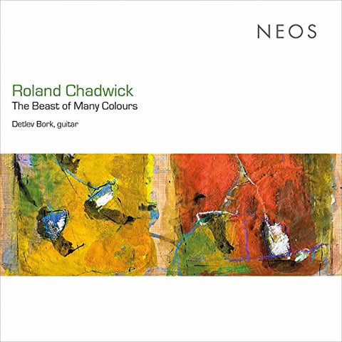 Roland Chadwick, Detlev Bork - The Beast Of Many Colors - New Music For Classical Guitar [CD]