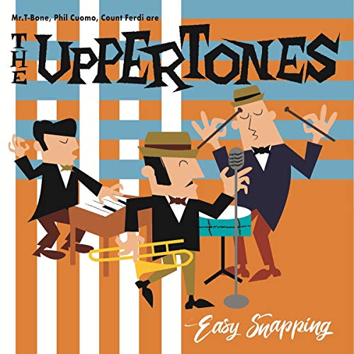 Upptertones, The - Easy Snapping  [VINYL]