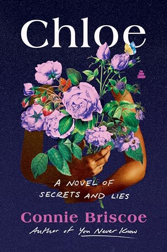 Chloe : A Novel of Secrets and Lies