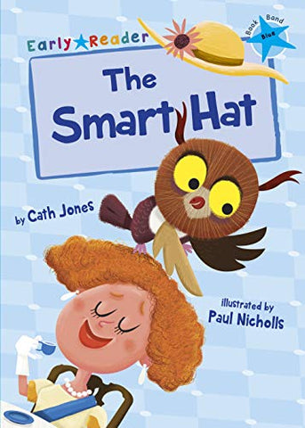 The Smart Hat (Early Reader) (Early Readers Blue Band)