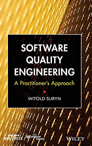 Software Quality Engineering: A Practitioners Approach