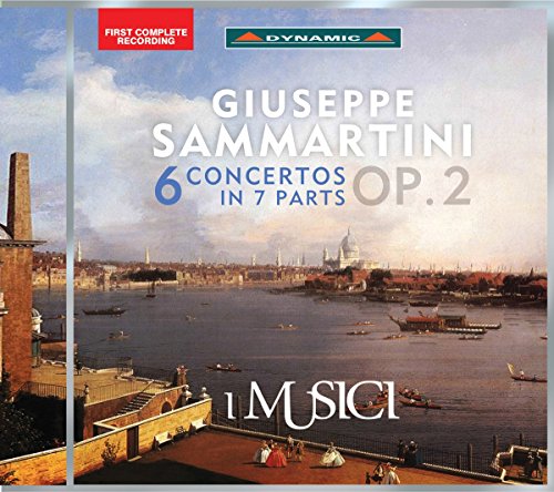 I Musici - Giuseppe Sammartini: 6 Concertos In 7 Parts, Op. 2 [I Musici] [Dynamic: CDS7777] [CD]