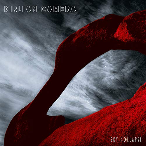 Kirlian Camera - Sky Collapse [CD]