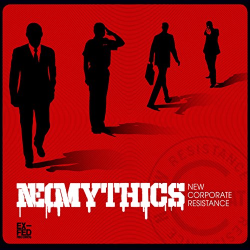 Neomythics - New Corporatee Resistances [CD]