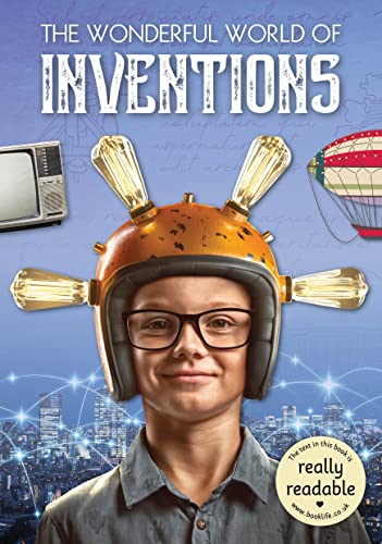 The Wonderful World of Inventions (BookLife Accessible Readers)