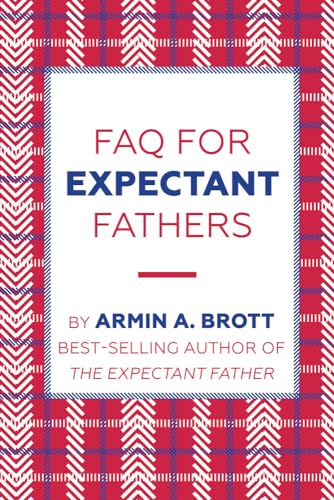 Book cover for FAQ for Expectant Fathers by Armin A. Brott with plaid background.