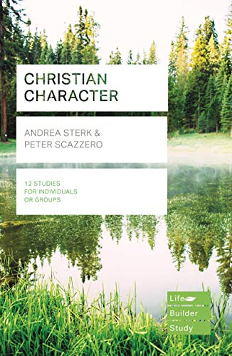 Christian Character (Lifebuilder Study Guides) (Lifebuilder Bible Study Guides) (Lifebuilder Bible Study Guides, 225)