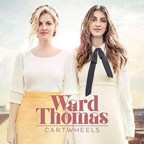 Ward Thomas - Cartwheels [CD]