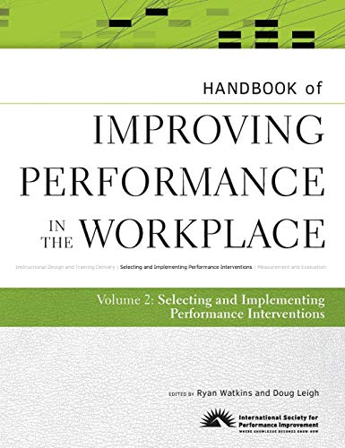 Handbook of Improving Performance in the Workplace