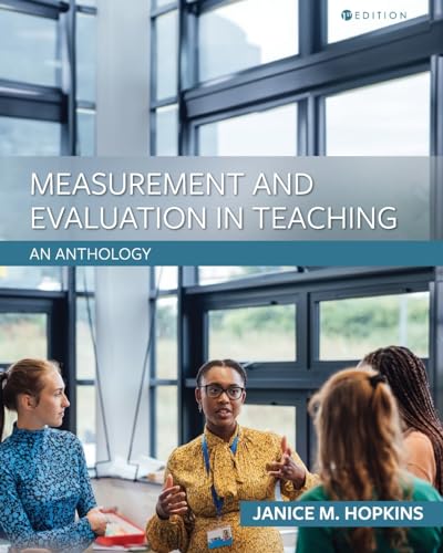 Measurement and Evaluation in Teaching : An Anthology
