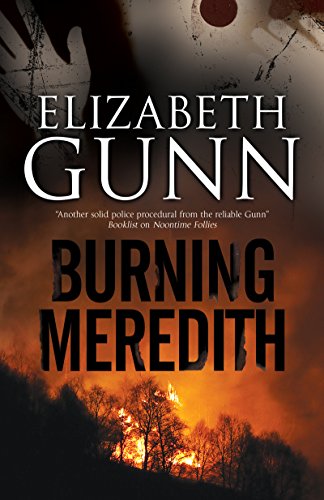 Burning Meredith: A Mystery Set in Montana