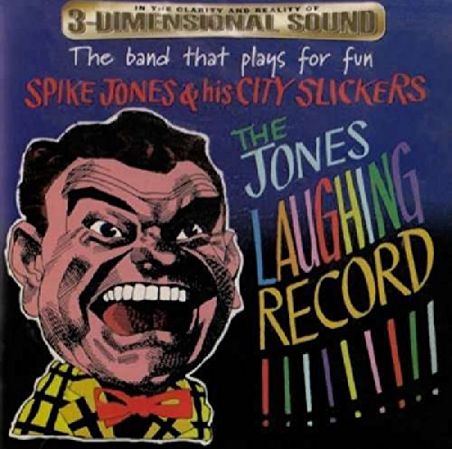 Spike Jones - The Jones Laughing Record [CD]