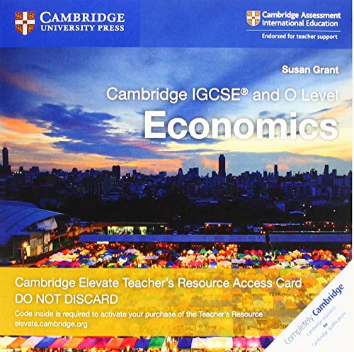 Cambridge IGCSE® and O Level Economics Cambridge Elevate Teacher's Resource Access Card (Cambridge International IGCSE)