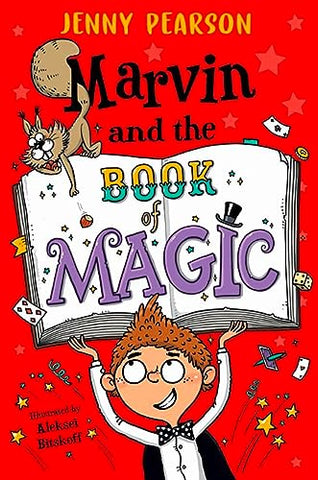 Marvin and the Book of Magic: A hilarious tale of friendship and magic from Lollies award winning author Jenny Pearson