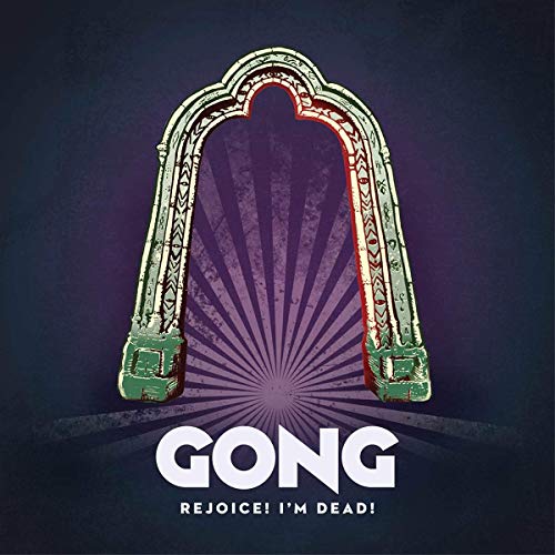Gong - Rejoice! I'm Dead! [CD]