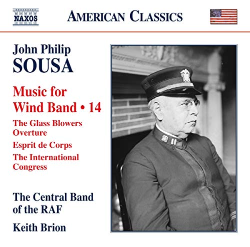 Central Band Rafbrion - Sousa: Music For Wind Band Vol. 14 [The Central Band of the Royal Air Force] [Naxos: 8.559730] [CD]
