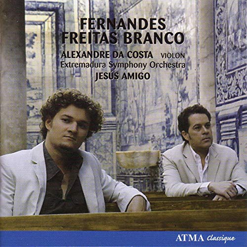 Da Costa/amigo/orch.symphoniqu - Fernandes - Violin concerto / Freitas Branco - Symphony 2 [CD]