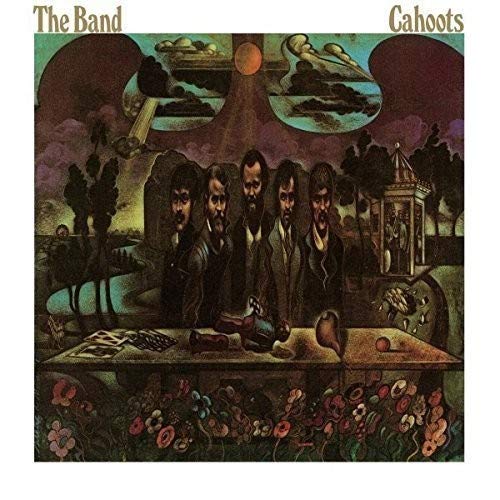 Album cover for The Band’s “Cahoots” featuring five men and surreal landscape.