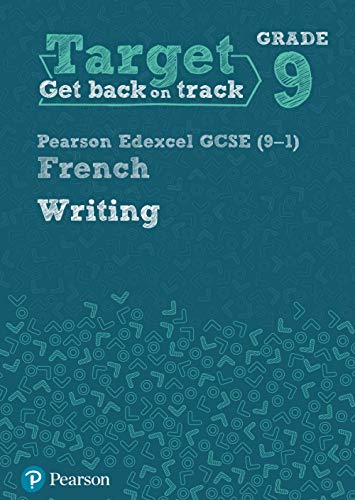 Target Grade 9 Writing Edexcel GCSE (9-1) French Workbook (Modern Foreign Language Intervention)