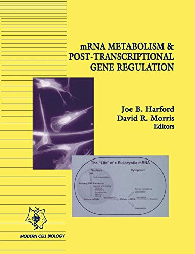 mRNA Metabolism and Post-transcriptional Gene Regulation