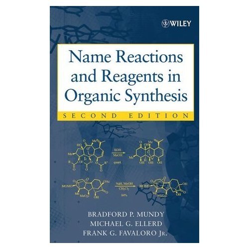 Name Reactions and Reagents in Organic Synthesis