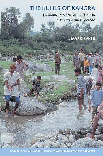 The Kuhls of Kangra: Community-Managed Irrigation in the Western Himalaya