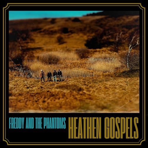 Freddy And The Phantoms - Heathen Gospels [VINYL]