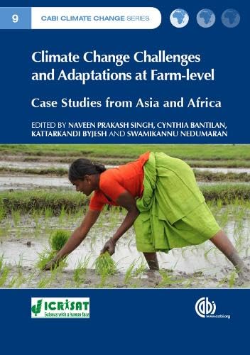 Climate Change Challenges and Adaptations at Farm-level : Case Studies from Asia and Africa