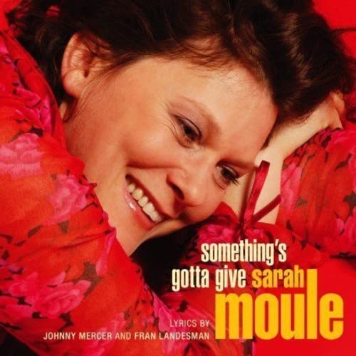 Sarah Moule - Something's Gotta Give [Hybrid SACD] [CD]