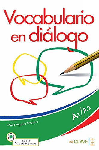 Vocabulario en dialogo : Libro + audio descargable (A1-A2) - Nueva edicion