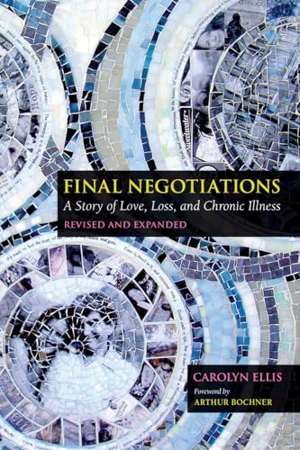 Final Negotiations : A Story of Love, Loss, and Chronic Illness