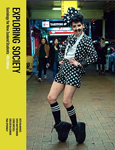 Exploring Society : Sociology for New Zealand Students, 4th Edition