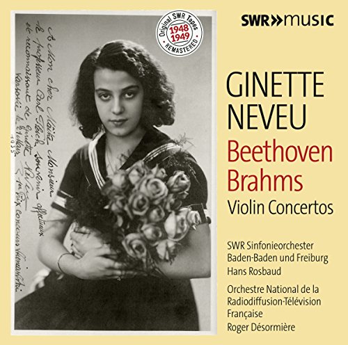 Ginette Neveu/hans Rosbaud - Beethoven/Brahms:Neveu Plays [Ginette Neveu; SWR Sinfonie Orchestra Baden-Baden und Freiburg, Hans Rosbaud] [Swr Music : SWR19018CD] [CD]
