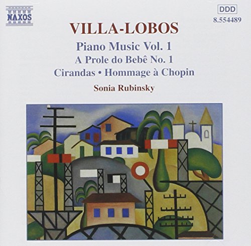 Sonia Rubinsky - Villa-Lobos-Piano Works, Vol 1 [CD]