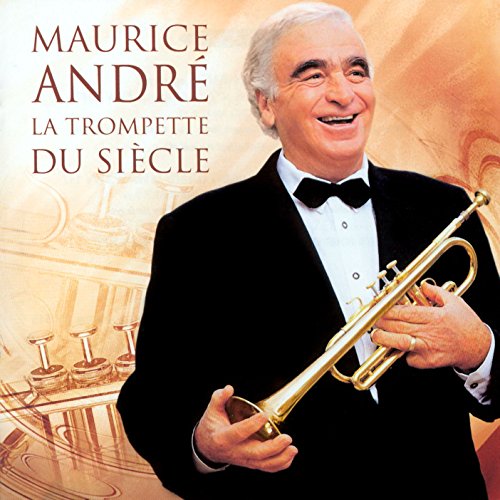 Maurice Andre - La Trompette Du Siecle [CD]