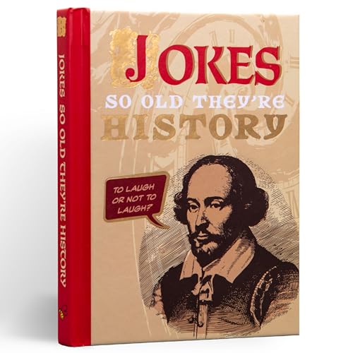 Jokes So Old They’re History : A Collection of Ancient Jokes