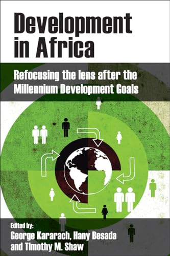 Development in Africa : Refocusing the Lens After the Millennium Development Goals